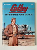 COLBY / TOME 3 / BOMBARDIER POUR MEXICO (EO)