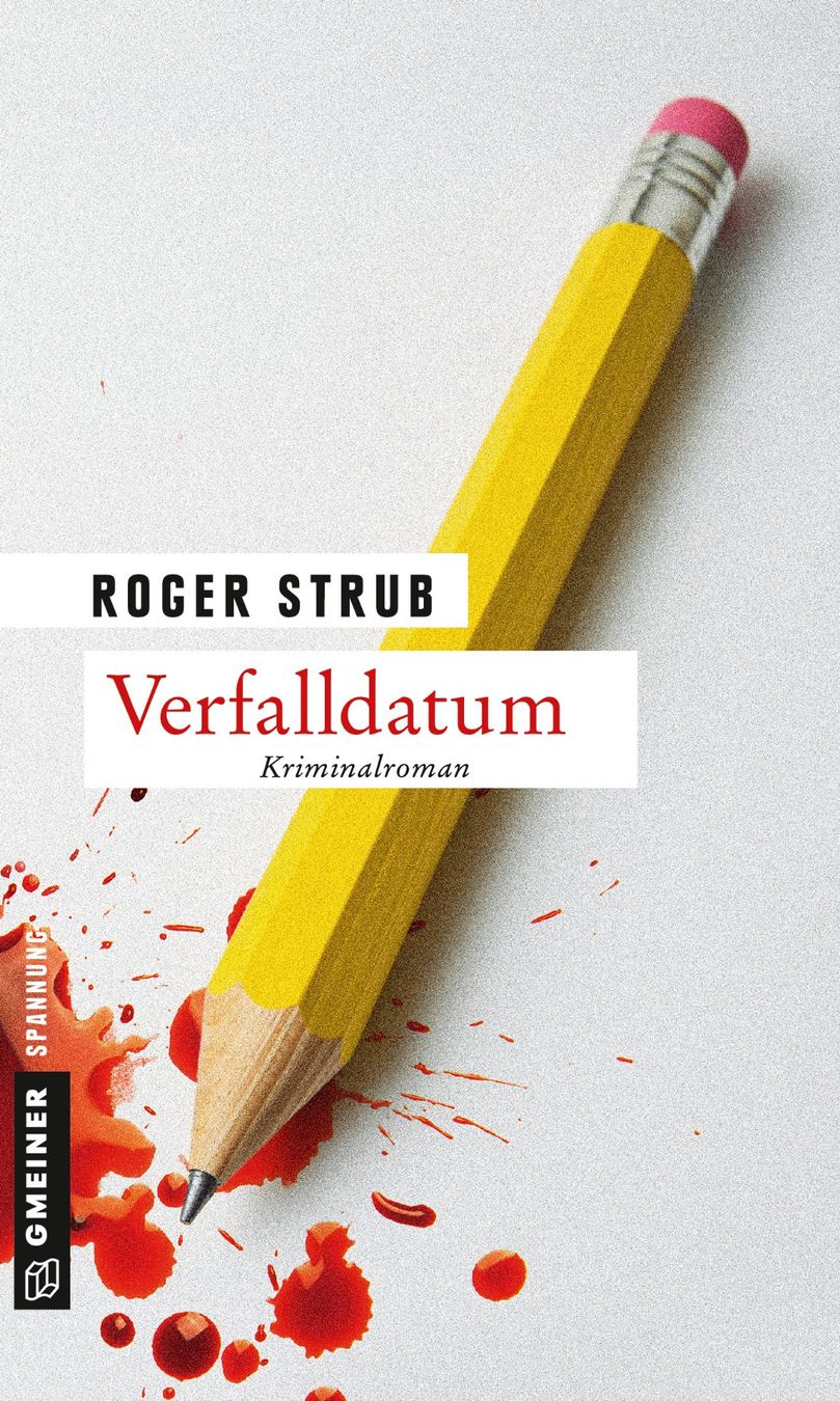 Libri: Strub Roger - Verfalldatum / Krimi – Usato da Schaffhausen venduto da buecherlaus-krimi