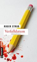 Strub Roger - Verfalldatum / Krimi