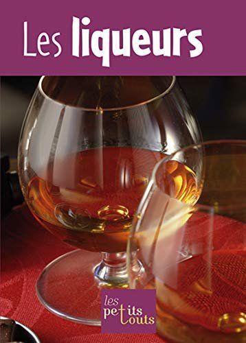 Bücher: Les liqueurs – Gebraucht aus Neuchâtel von Dualseele
