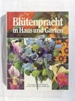 Blütenpracht in Haus und Garten
