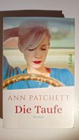 Ann Patchett: Die Taufe