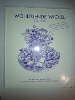 "Wohltuende Wickel" von Maya Thüler, 9. Auflage