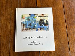Andres Lutz & Anders Guggisberg: Die Queen im Louvre