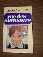 Rue des mamours Livre de Jacques Lanzmann