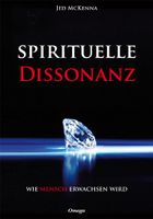 McKenna Jed - Spirituelle Dissonanz (geb) / Ratgeber