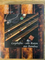 Rolf Baginski, GESPLIESSTE - edle Ruten aus Bambus. TOP