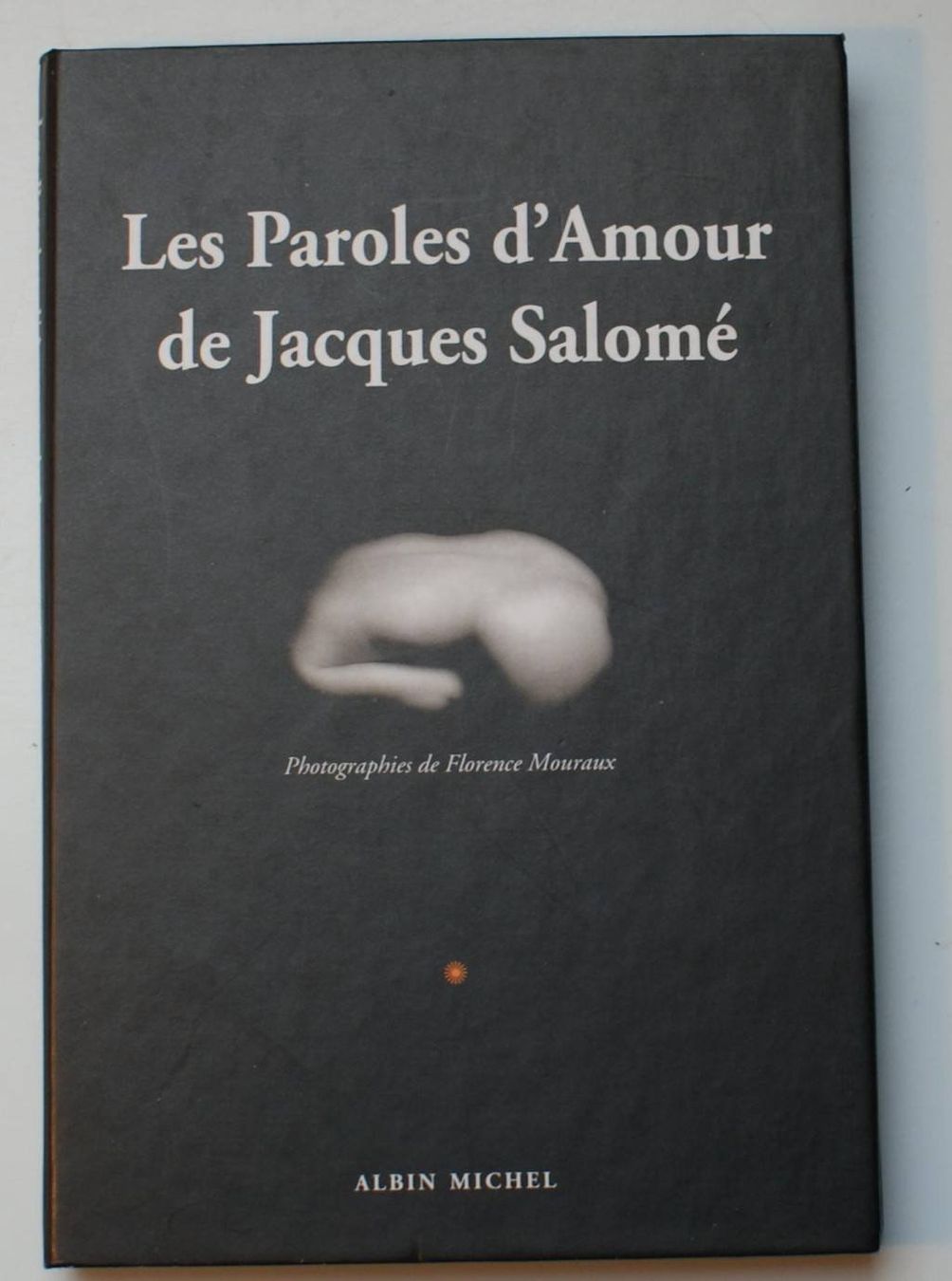 Libri: Les paroles d'amour de Jacques Salomé – Usato da Neuchâtel venduto da Dualseele