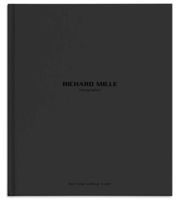 RICHARD MILLE – Monographie I｜Édition anglaise Livre d'Art
