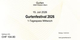 Gurtenfestival 2026 1-Tagespass Mittwoch 15. Juli 2026