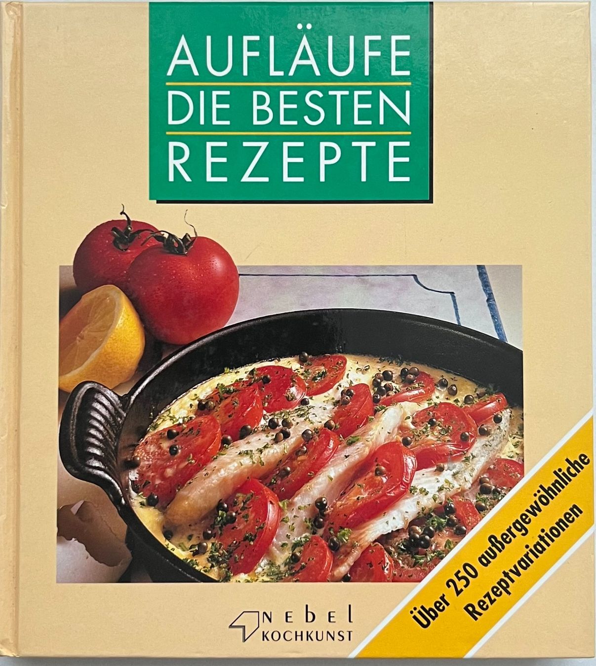 Bücher: Buch - Aufläufe / Die besten Rezepte – Gebraucht aus Leimbach TG von easydiver87