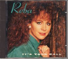 Reba – It's Your Call