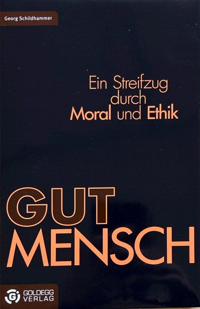 Libri: GUTMENSCH: Ein Streifzug durch Moral und Ethik – Nuovo (secondo la descrizione) da Sarnen venduto da Livres