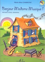 Bonjour Madame Musique ! - Méthode d'éveil sensoriel