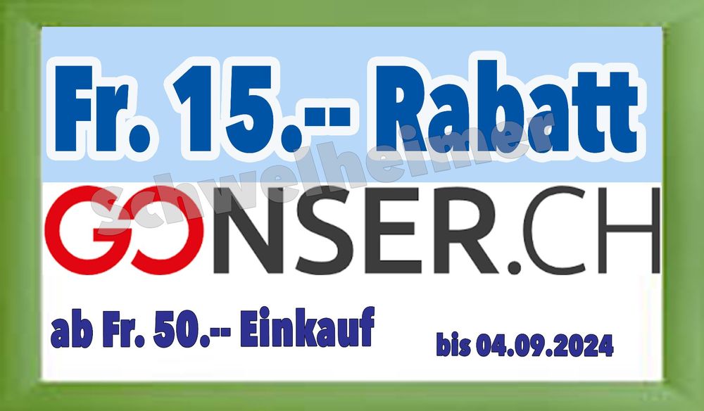 15 Franken bei Gonser.ch sparen / Gutschein ab Fr. 50.-- | Kaufen auf ...