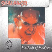 Obsession – Methods Of Madness - Vergriffen!