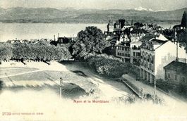 Nyon - et le Montblanc + ca. 1900