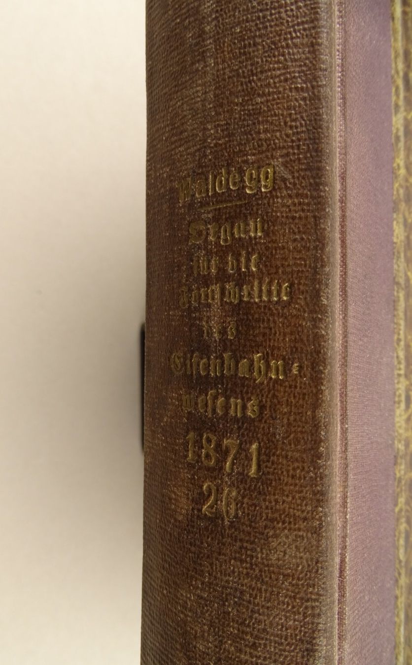 Libri: FORTSCHRITTE DES EISENBAHNWESENS IN TECH. BEZIEHUNG, 1871 – Usato da Grüningen venduto da Kartensammler 2