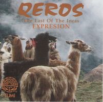 CD Expresion - Queros: Last of the incas (UK, 1993)  * Peru