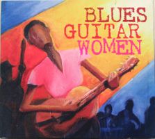 original BLUES GUITAR WOMEN 2005 2 CDs