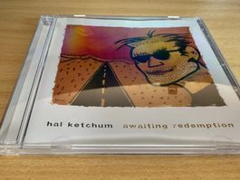 Hal Ketchum – Awaiting Redemption