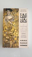 The Lady in Gold: The Extraordinary Tale of Gustav Klimt’s