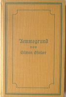Schöne Erstausgabe von 1927: Gfeller: Aemmegrund