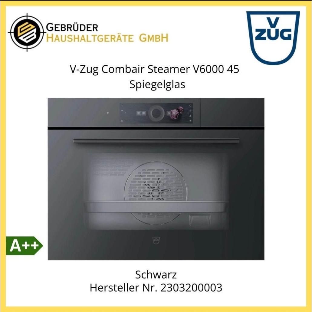 V-Zug Backöfen: V-ZUG CombiSteamer V6000 45, Spiegelglas 45 x 60,cm – Neu und originalverpackt aus Dietikon von Haushaltsshop