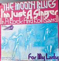 Vinyl-Single Moody Blues - I'm Just A Singer (In A Rock And