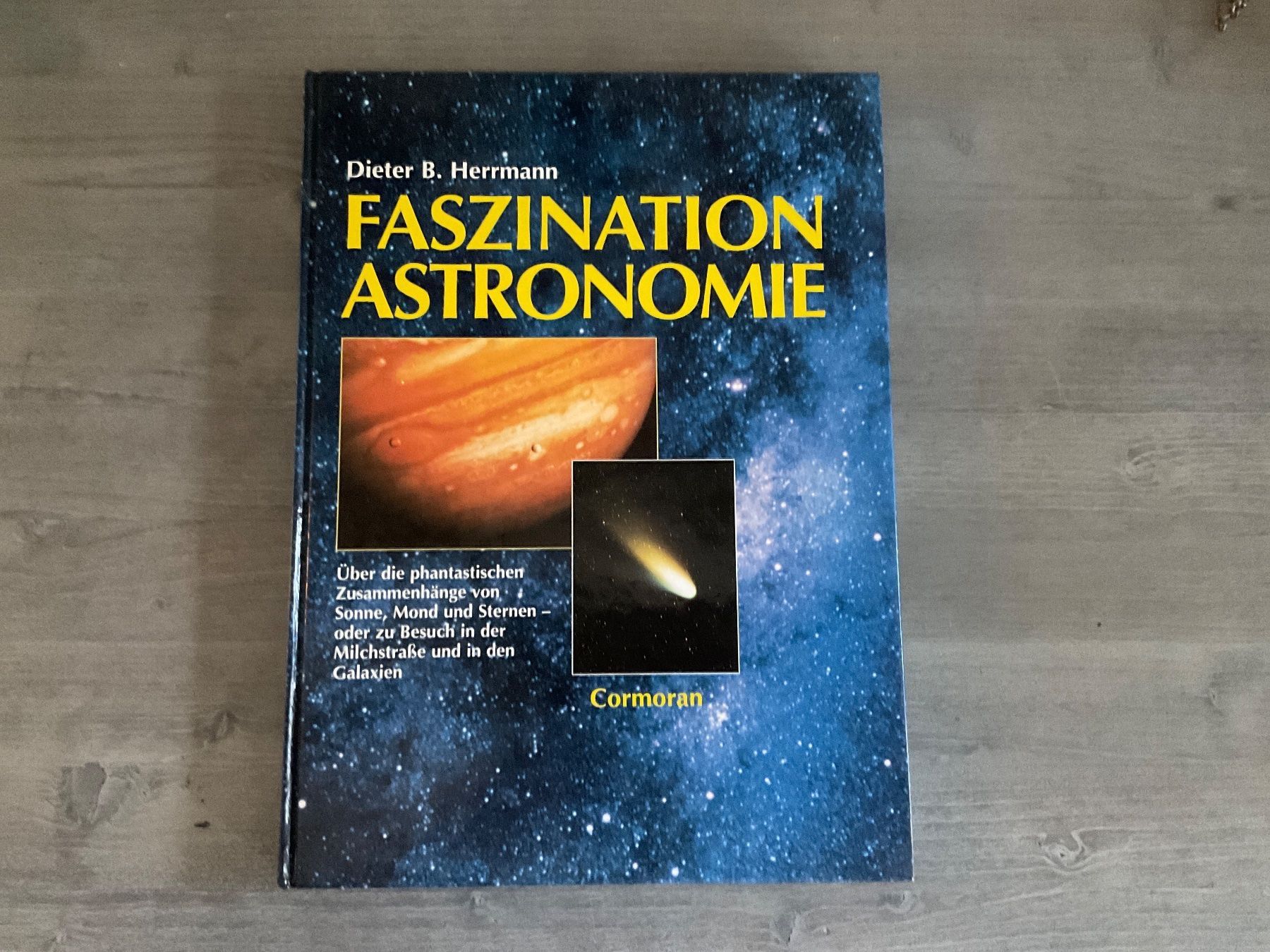Libri: Faszination Astronomie, Herrmann Dieter B. Cormoran – Usato da Avenches venduto da Lactobacille