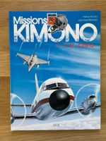 MISSIONS KIMONO / TOME 18 / EL CHINO (EO)