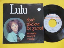 Lulu – Don't Take Love For Granted / Love Is The Sweetest Mi