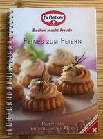 Feines zum Feiern Dr. Oetker Backen macht Freude