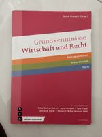 Grundkenntnisse Wirtschaft und Recht 3. Auflage
