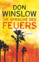 Winslow Don - Die Sprache des Feuers / Thriller