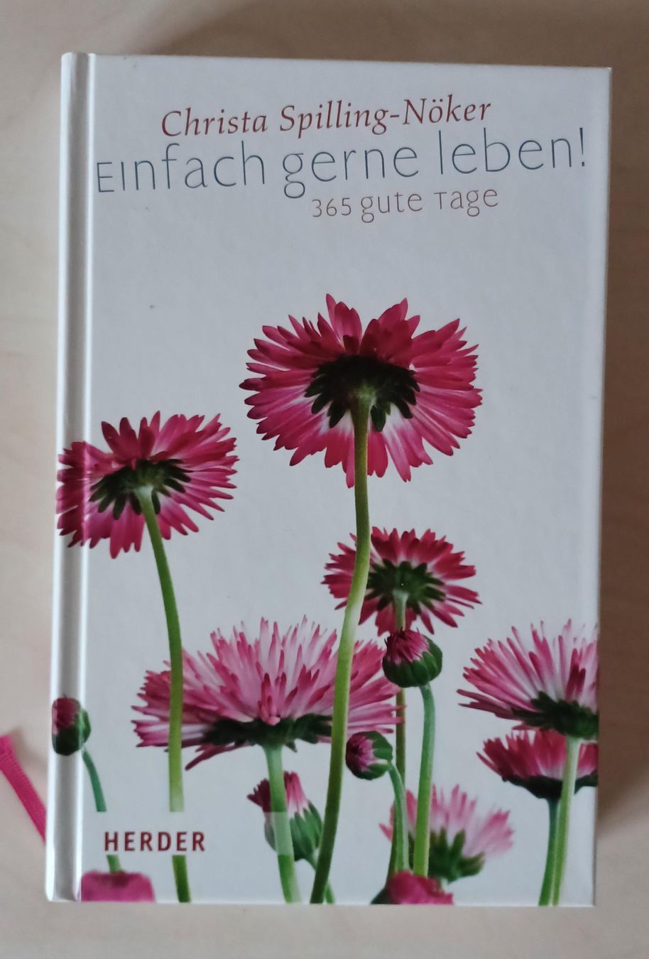 Libri: Buch - Einfach gerne leben! – Usato da Leimbach TG venduto da manu-tg