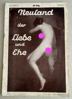 🟡EROTIK Magazin Heft NEULAND DER LIEBE UND EHE  Nackt 1925