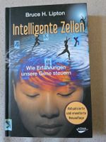 Intelligente Zellen - Wie Erfahrungen Gene steuern Top!
