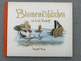 // Blumen-Märchen von Ernst Kreidolf, 1974, Rarität ////