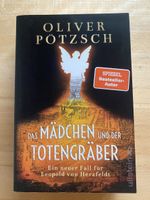 Das Mädchen und der Totengräber - Oliver Pötzsch