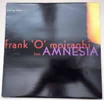 Frank 'O Moiraghi Feat. Amnesia - Feel My Body Vinyl
