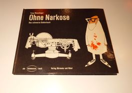 "Ohne Narkose". Das schwarze Doktorbuch. EA 1964. Rar
