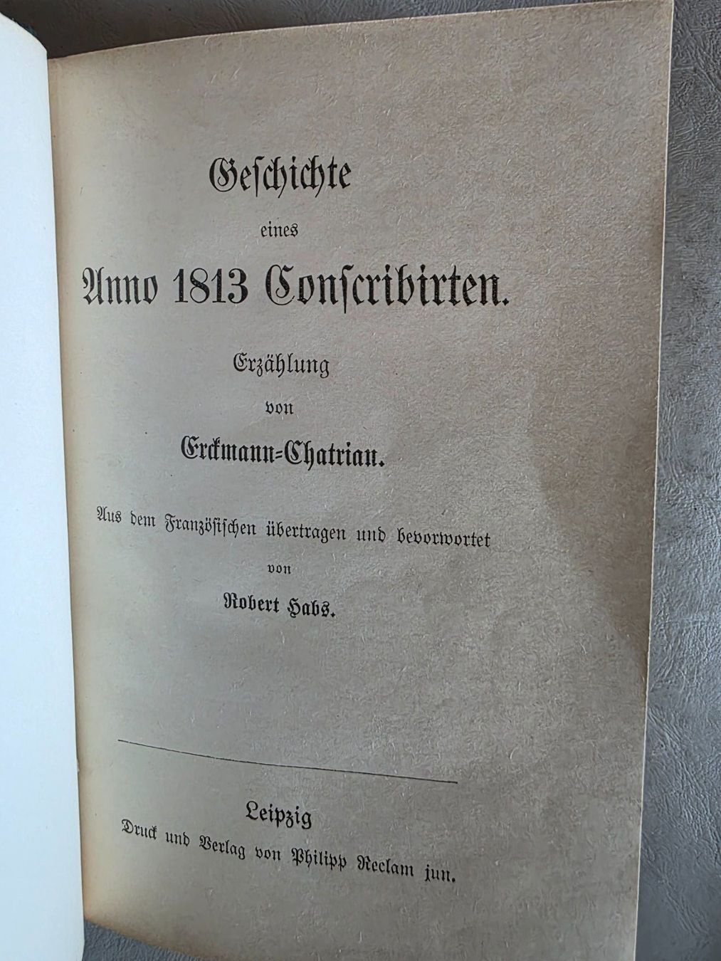 Libri: Gedichte eines anno 1813 Conscribirten - Erdmann-Chatrian – Usato da Walterswil BE venduto da Lonitti