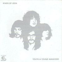 Kings Of Leon – Youth & Young Manhood