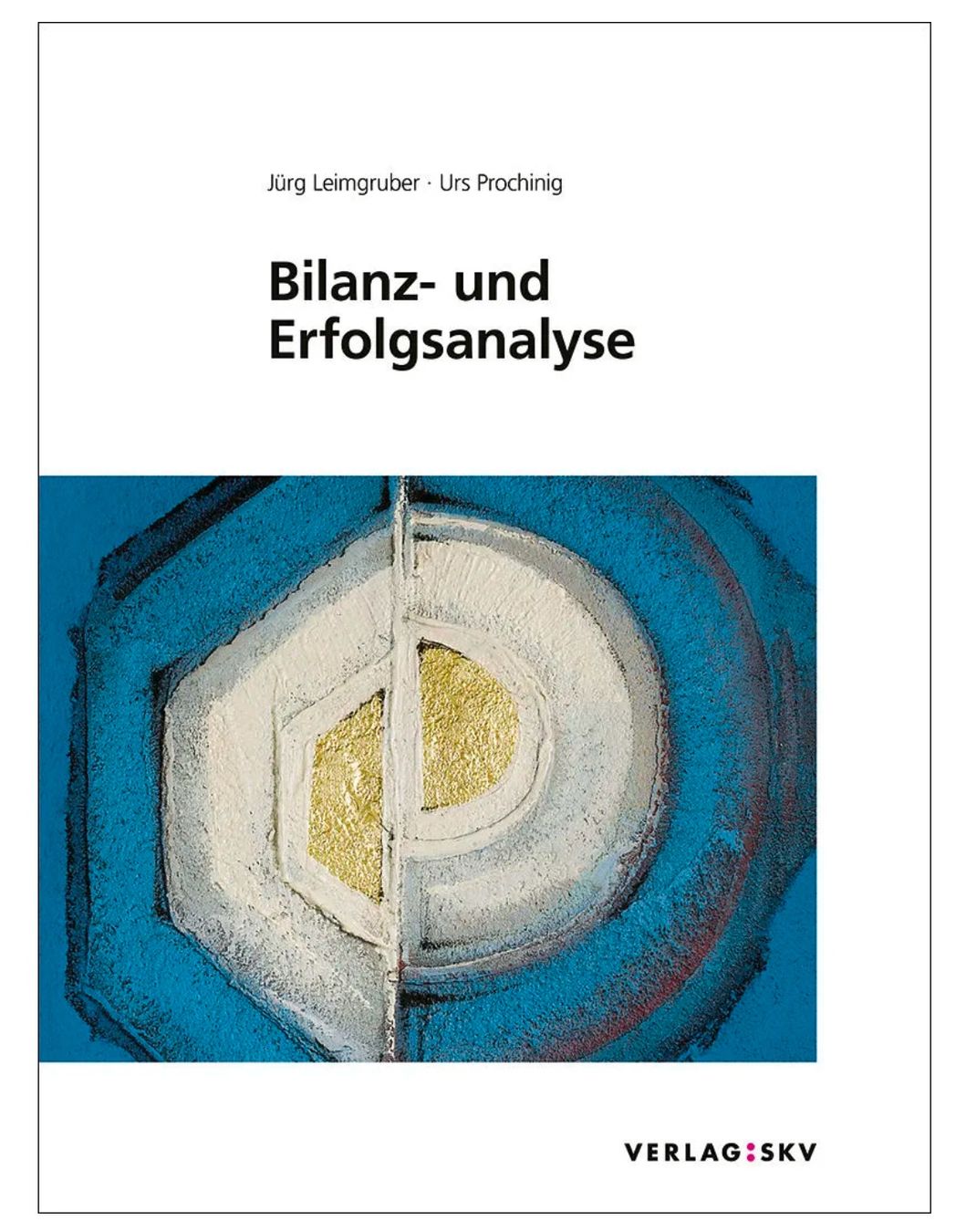 Libri: Bilanz- und Erfolgsanalyse, Bundle – Nuovo (secondo la descrizione) da Olten venduto da jas_wrv6
