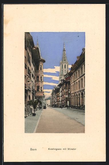 Cartoline postali: AK Bern, Kesslergasse mit Münster, 1910 – Usato da Berlin venduto da bartko-reher