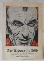 Alfred Tobler - Der Appenzeller Witz