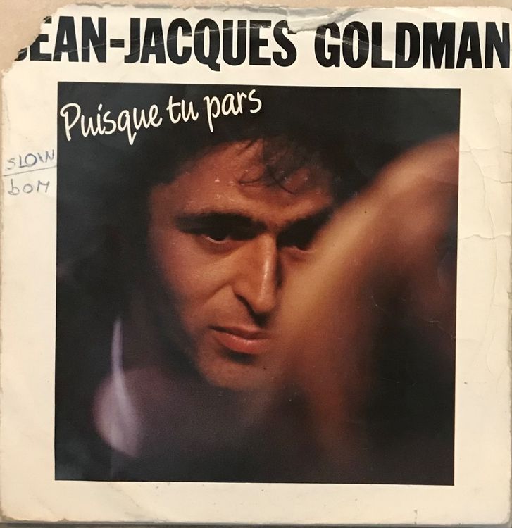 JEAN-JACQUES GOLDMAN - PUISQUE TU PARS | Kaufen Auf Ricardo