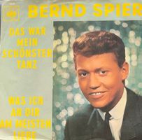 Vinyl Single Bernd Spier - Das war mein schönster Tanz