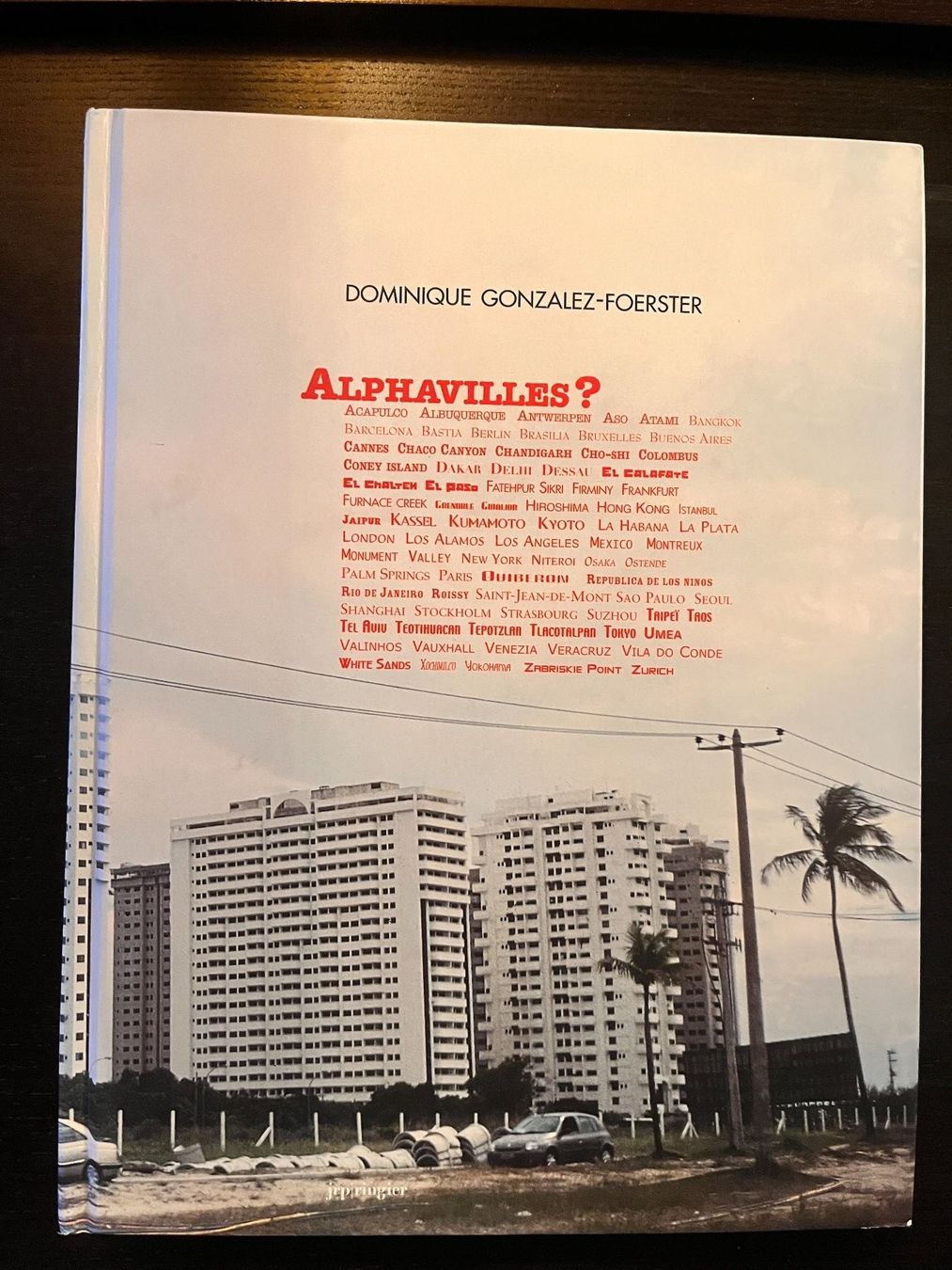 Bücher: Dominique Gonzalez-Foerster: Alphavilles ? – Gebraucht aus Lausanne von Kinga_Shopaholic